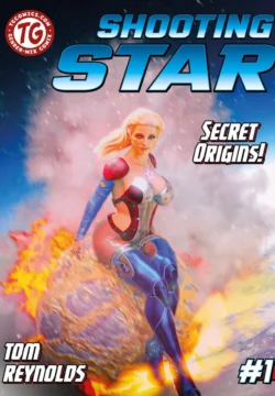 Shooting Star Secret Origins [Tom Reynolds]