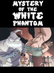Mystery Of The White Phantom [Sleepy Gimp] (gedecomix cover)