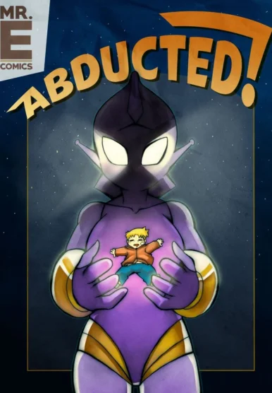 Abducted! [Mr.E]