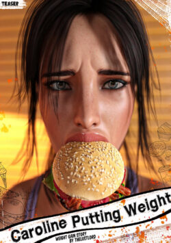 Caroline Putting Weight [TheLustLord]