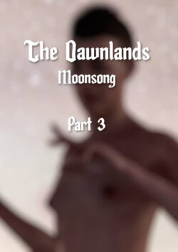 The Dawnlands – Moonsong [Emory Ahlberg]
