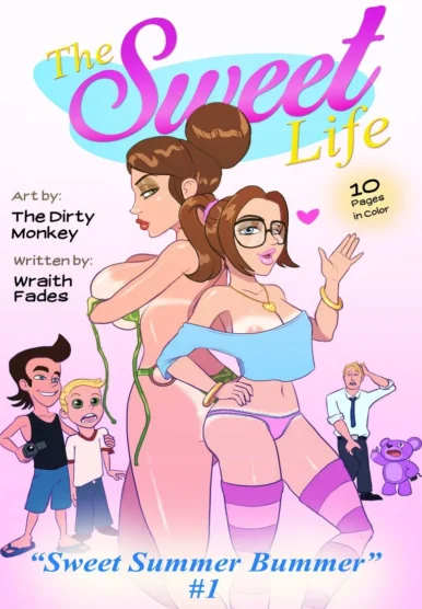 The Sweet Life [TheDirtyMonkey]