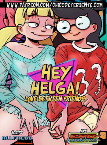 Hey Helga! [Ero-Mantic]