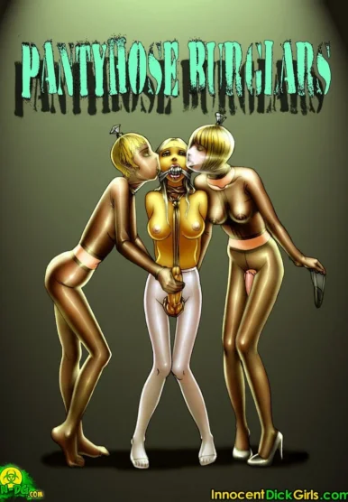 Pantyhose Burglars [InnocentDickGirls]