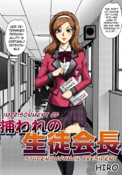 Toraware No Seito Kaichou [Hiro]