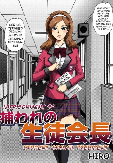 Toraware No Seito Kaichou [Hiro]
