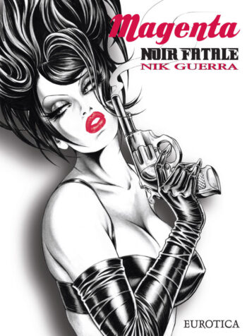 [Nick Guerra] Magenta – Noir Fatale