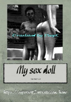 My sex doll - The pact 1.5 [Supersoft2]
