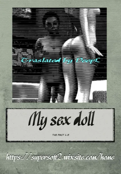 My sex doll - The pact 1.5 [Supersoft2]