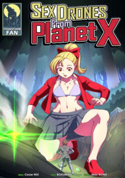 Transform Fan – Sex Drones from Planet X