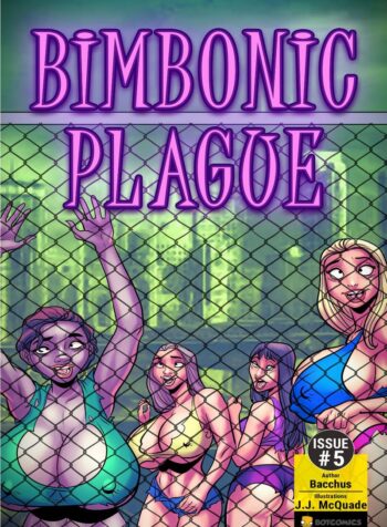 Bimbonic Plague 1-5 [BotComics]
