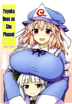 Yuyuko Does as She Please [Itou Yuuji]