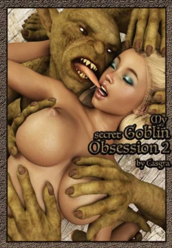 My Secret Goblin Obsession [Casgra]