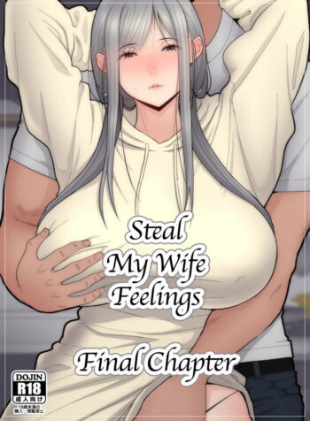 Steal My Wife Feelings Final Chapter [Sueyuu]