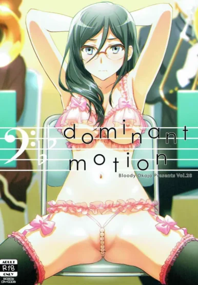 Dominant Motion [Bloody Okojo]