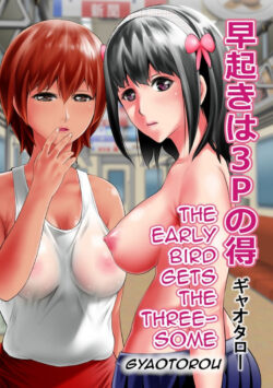 Hayaoki Wa 3P no Toku [Gyaotaro]