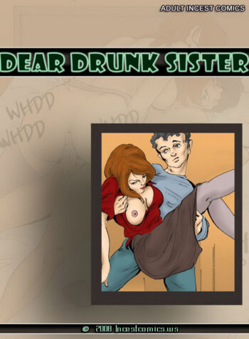Dear Drunk Sister [Incestcomics]