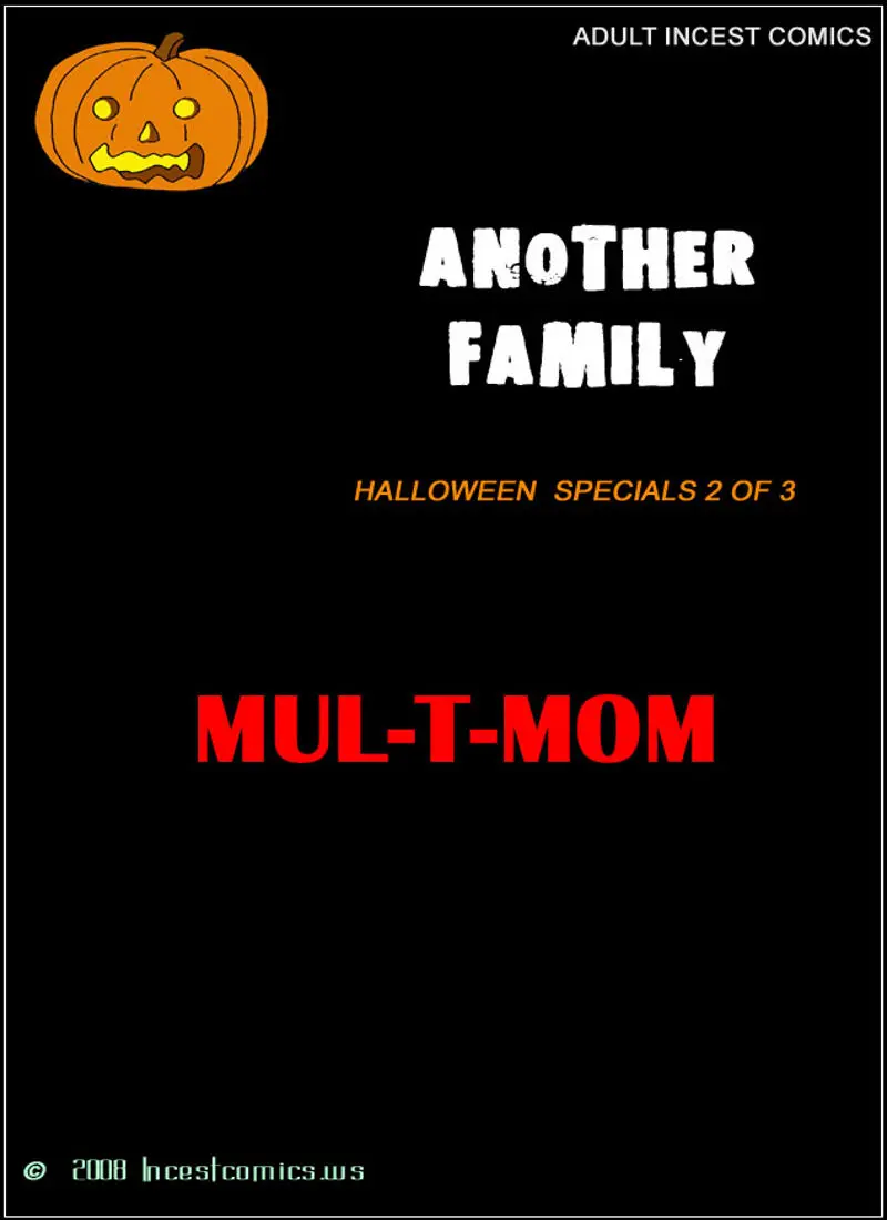 SPECIAL HALLOWEEN - Mul-T-Mom [INCESTCOMICS] - Porn Comic