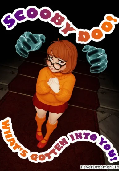 Scooby Doo! What's Gotten Into You! [Fever Dreamer]