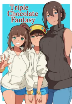Triple Chocolate Fantasy [Highlow]