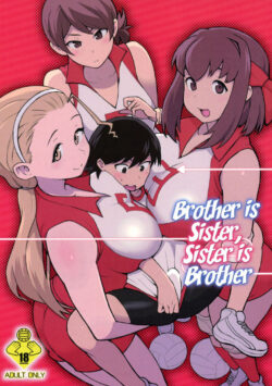 Brother is Sister, Sister is Brother [Kakuzatou]