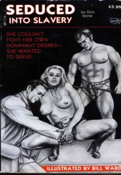 Seduced into slavery [Bill Ward]