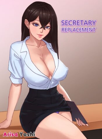 Secretary Replacement [Arisa Yoshi]