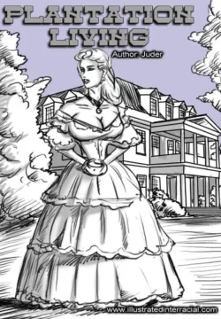 Plantation Living [illustratedinterracial]