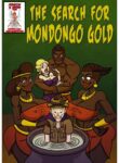 Femdom and Beyond – The Search for Mondongo Gold (GEDE Comix cover)
