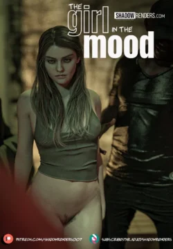 The Girl in the Mood [ShadowRenders]