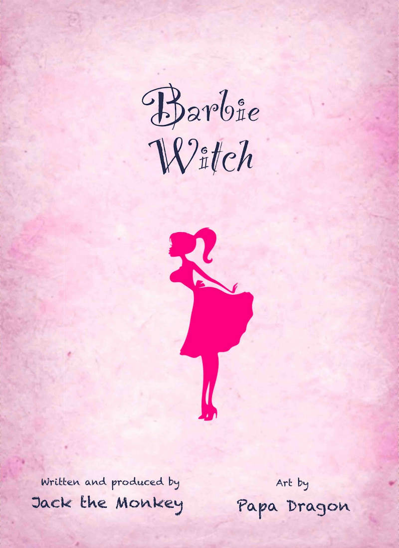 Barbie Witch [JacktheMonkey]