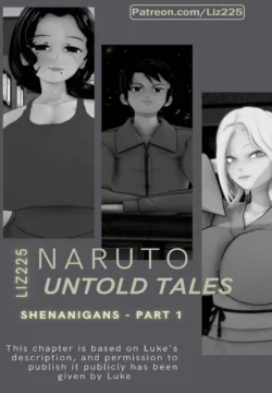 Naruto: Untold Tales - Shenanigans [LIZ225]