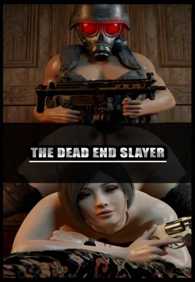 THE DEAD END SLAYER [Invdia3D]