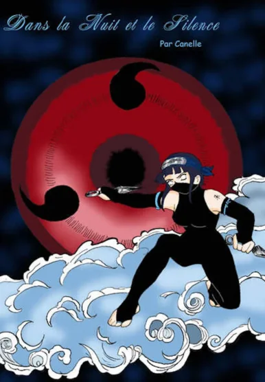 Dans la Nuit et le Silence (Naruto) [Canelle]
