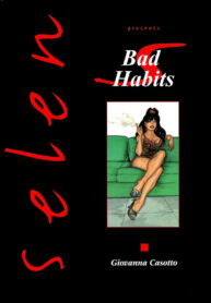 Bad Habits [Giovanna Casotto]