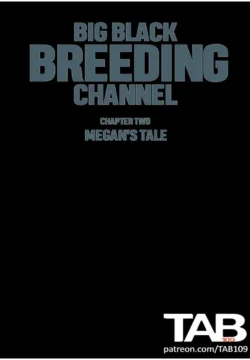 Big Black Breeding Channel [Tab109]