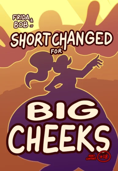 Short Changed for Big Cheeks [Lucy Fuchs]