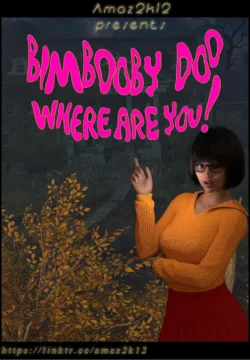 Bimbobooby Doo Where Are You [Amazeroth]
