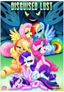 Disguised Lust (My Little Pony – Friendship Is Magic) [PalComix]