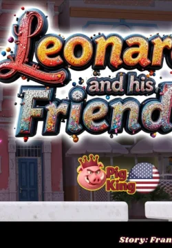 Leonard And His Friends [PigKing]