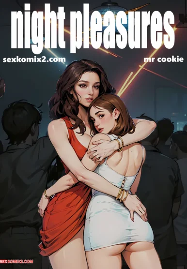 Night Pleasures [mr cookie]