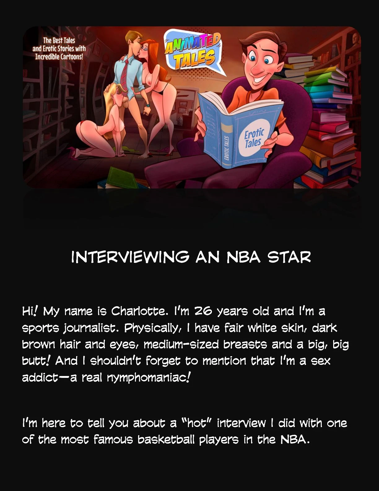Animated Tales [WC | TF] - INTERVIEWING AN NBA STAR - Page 1