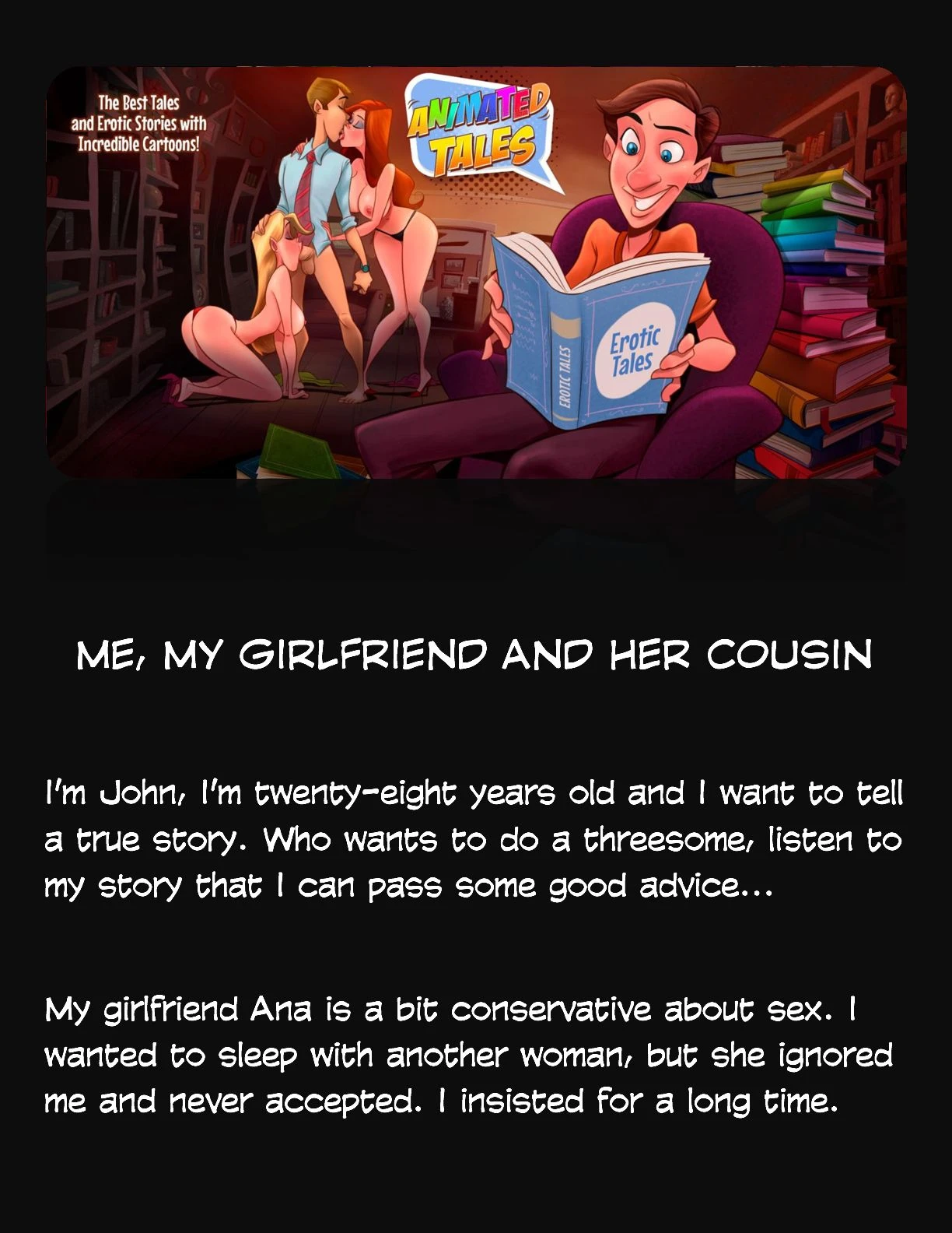 Animated Tales [WC | TF] - ME, MY GIRLFRIEND AND HER COUSIN - Page 1