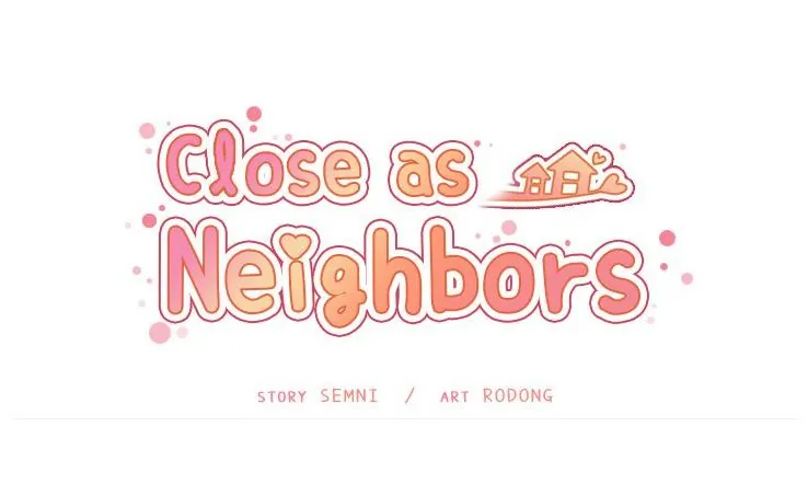 Close As Neighbors [Semni] - Close As Neighbors - Part 16 - Page 19
