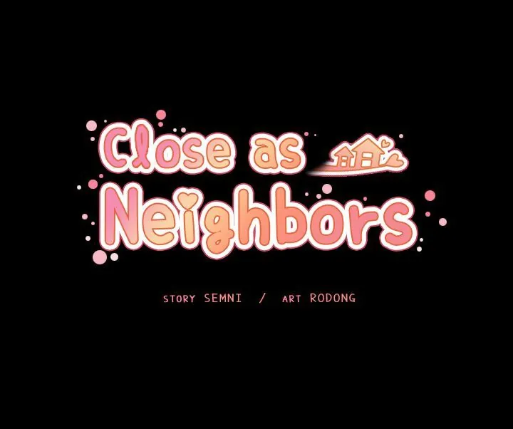 Close As Neighbors [Semni] - Close As Neighbors - Part 14 - Page 10