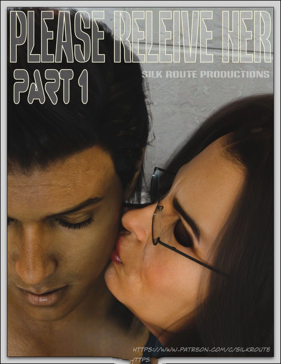 Please Relieve Her [Silk route] - Please Relieve Her 1 - Page 1