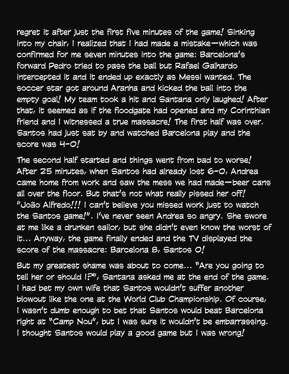 Animated Tales [WC | TF] - BARCELONA 8, SANTOS 0... A DAY TO FORGET - Page 5