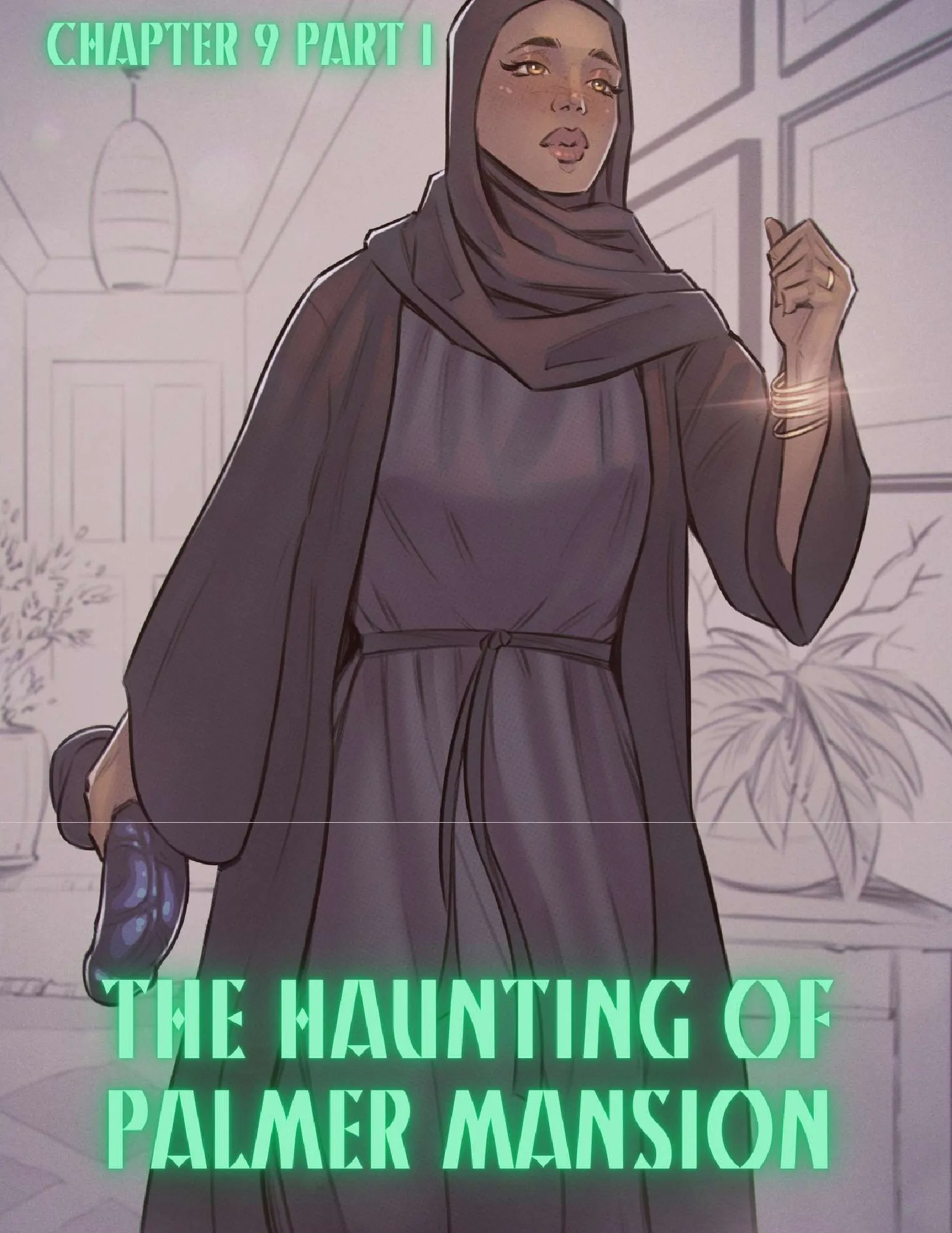 The Haunting Of Palmer Mansion [RawlyRawls] - 9.1 . The Haunting Of Palmer Mansion - Chapter 9 Part 1 [TenderMindd ] - Page 1