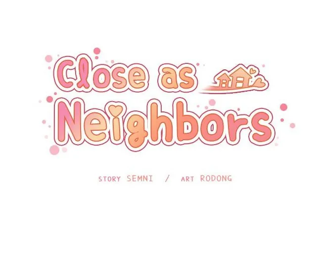 Close As Neighbors [Semni] - Close As Neighbors - Part 13 - Page 170