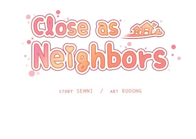 Close As Neighbors [Semni] - Close As Neighbors - Part 17 - Page 11
